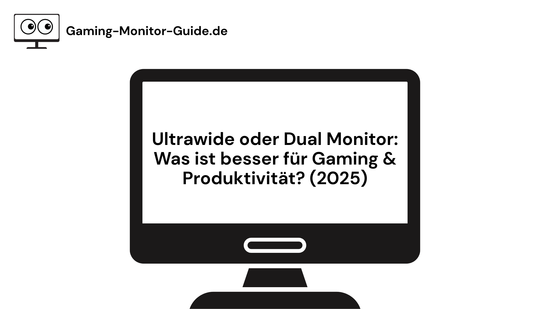 Ultrawide oder Dual Monitor: Was ist besser für Gaming & Produktivität? (2025)
